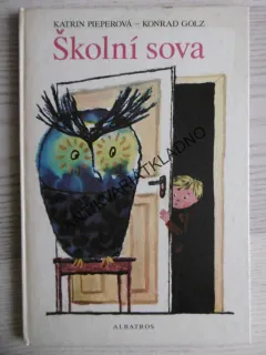 ŠKOLNÍ SOVA, KATRIN PIEPEROVÁ, KONRAD GOLZ, **an