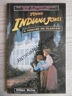 YOUNG INDIANA JONES A POKLAD NA PLANTÁŽI, **an