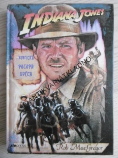 INDIANA JONES, BIBLICKÁ POTOPA SVĚTA, ROB MACGREGOR, **an