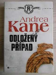 ODLOŽENÝ PŘÍPAD, ANDREA KANE, **an
