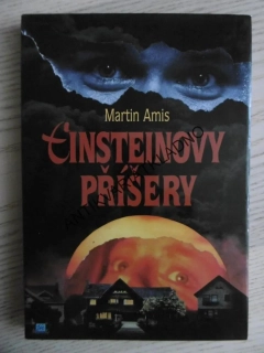 EINSTEINOVY PŘÍŠERY, MARTIN AMIS, **an