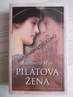 PILÁTOVA ŽENA, ANTOINETTE MAY, **an