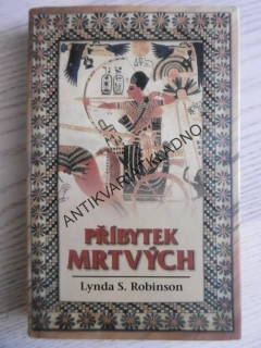 PŘÍBYTEK MRTVÝCH, LYNDA S. ROBINSON, **an