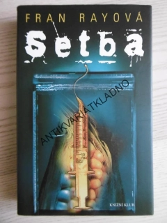 SETBA, FRAN RAYOVÁ, **an
