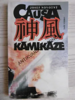 CAUSA KAMIKAZE, JOSEF NOVOTNÝ, **an