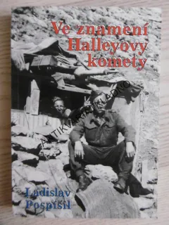 VE ZNAMENÍ HALLEYOVY KOMETY, LADISLAV POSPÍŠIL, **an