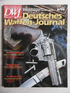 DWJ -DEUTSCHES WAFFEN-JOURNAL, 6/93, NĚMECKY, ČASOPIS ,ZBRANĚ, 