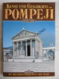 KUNST UND GESCHICHTE VO POMPEJI, POMPEJE, NĚMECKY, **an