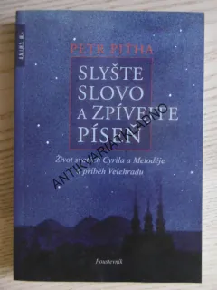SLYŠTE SLOVO A ZPÍVEJTE PÍSEŇ, PETR PIŤHA, **an