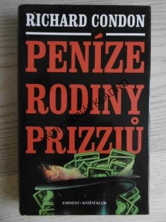 PENÍZE RODINY PRIZZIŮ, ROCHARD CONDON,  **an