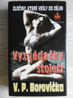 VYZVĚDAČKY STOLETÍ, V. P. BOROVIČKA, **an
