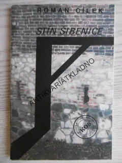 STÍN ŠIBENICE, ROMAN CÍLEK, **an