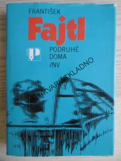 PODRUHÉ DOMA, FRANTIŠEK FAJTL, **an