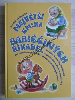 NEJVĚTŠÍ KNIHA BABIČČINÝCH ŘÍKADEL, **an