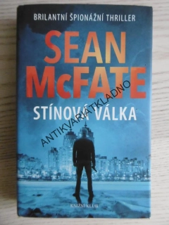 STÍNOVÁ VÁLKA, SEAN MCFATE, **an