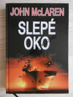 SLEPÉ OKO, JOHN MCLAREN, **an