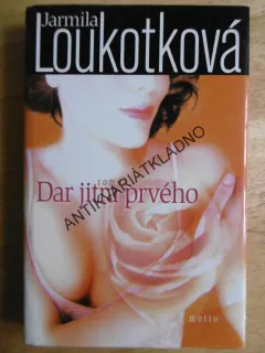DAR JITRA PRVÉHO, JARMILA LOUKOTKOVÁ, **an