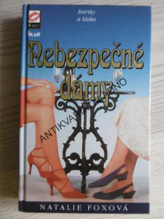 NEBEZPEČNÉ DÁMY, NATALIE FOXOVÁ, **an