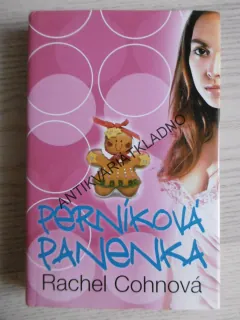 PERNÍKOVÁ PANENKA, RACHEL COHNOVÁ, **an