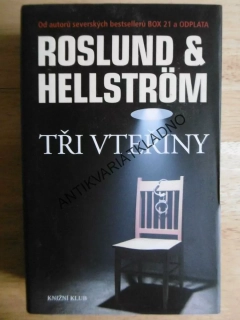 TŘI VTEŘINY,ROSLUND, HELLSTRÖM, **an