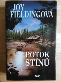 POTOK STÍNŮ, JOY FIELDINGOVÁ, **an