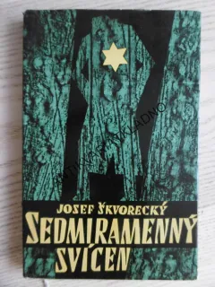 SEDMIRAMENNÝ SVÍCEN, JOSEF ŠKVORECKÝ, **an