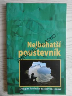 NEJBOHATŠÍ POUSTEVNÍK, DOUGLAS BATCHELOR, MARYLIN TOOKER, **an