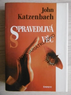 SPRAVEDLIVÁ VĚC, JOHN KATZENBACH, **an