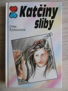 KATČINY SLIBY, IRMA KRAUSSOVÁ, **an
