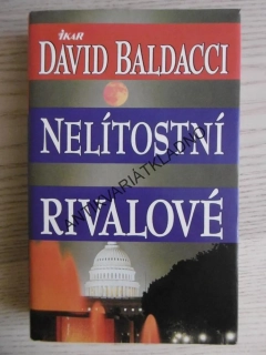 NELÍTOSTNÍ RIVALOVÉ, DAVID BALDACCI, **an