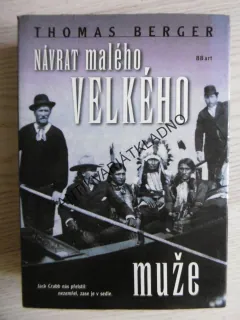 NÁVRAT MALÉHO VELKÉHO MUŽE, THOMAS BERGER, **an
