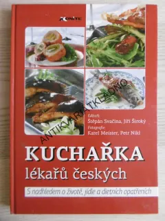 KUCHAŘKA LÉKAŘŮ ČESKÝCH, SVAČINA, ŠIROKÝ, RECEPTY, **an