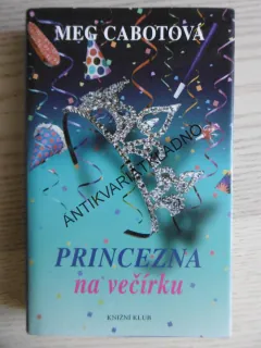 PRINCEZNA NA VEČÍRKU, MEG CABOTOVÁ, **an