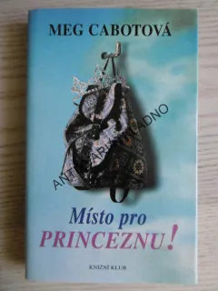 MÍSTO PRO PRINCEZNU!, MEG CABOTOVÁ, **an