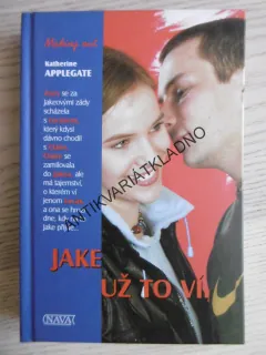 JAKE UŽ TO VÍ, KATHERINE APPLEGATE, **an
