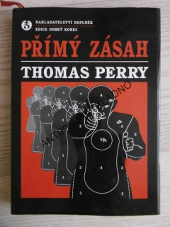 PŘÍMÝ ZÁSAH, THOMAS PERRY, **an