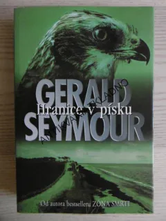 HRANICE V PÍSKU, GERALD SEYMOUR, **an