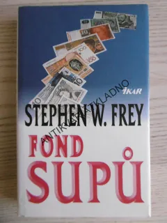 FOND SUPŮ, STEPHEN W. FREY, **an