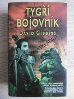 TYGŘÍ BOJOVNÍK, DAVID GIBBINS, **an