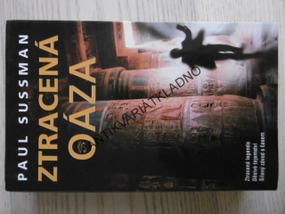 ZTRACENÁ OÁZA, PAUL SUSSMAN, **an
