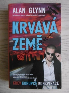 KRVAVÁ ZEMĚ, ALAN GLYNN, **an
