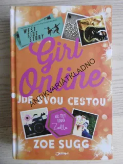 GIRL ONLINE JDE SVOU CESTOU, ZOE SUGG, **an