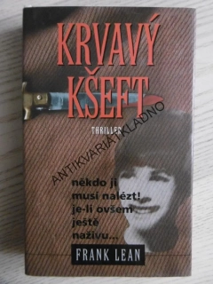 KRVAVÝ KŠEFT, FRANK LEAN, **an