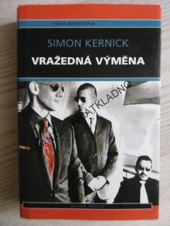 VRAŽEDNÁ VÝMĚNA, SIMON KERNICK, **an