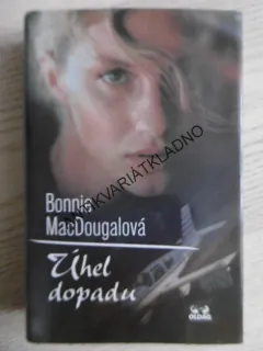 ÚHEL DOPADU, BONNIE MACDOUGALOVÁ, **an