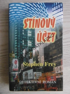 STÍNOVÝ ÚČET, STEPHEN FREY, **an