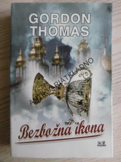 BEZBOŽNÁ IKONA, GORDON THOMAS, **an