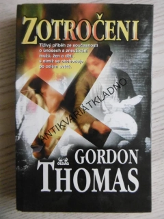 ZOTROČENI, GORDON THOMAS, **an