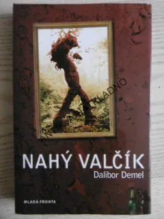 NAHÝ VALČÍK, DALIBOR DEMEL, **an