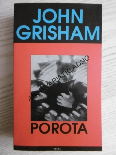 POROTA, JOHN GRISHAM, **an